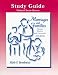 Study Guide for Marriage and Families: Changes Choices and Constraints