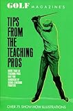 'Golf Magazine's' tips from the teaching pros