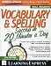 Vocabulary & Spelling Success in 20 Minutes a Day (Skill Builders)