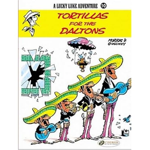 Tortillas for the Daltons - A LuckyLuke Adventure - No. 10