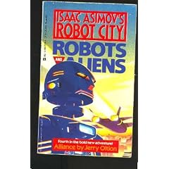 Alliance (Isaac Asimov's Robot City : Robots and Aliens, No. 4)