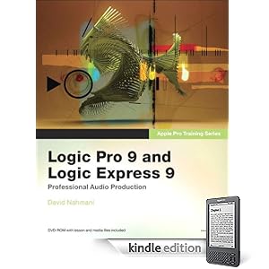 Apple Pro Training Series: Logic Pro 9 and Logic Express 9