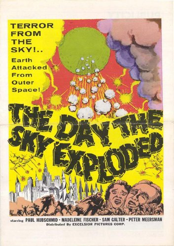 The Day The Sky Exploded (DVD) Sci-Fi (1958) 82 Minutes ~ Starring: Paul Hubschmid, Fiorella Mari, Madeleine Fischer, Madeleine Fischer, Dario Michaelis ~ Directed By: Paolo Heusch