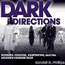 Dark Directions: Romero, Craven, Carpenter, and the Modern Horror Film