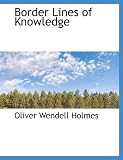 Border Lines of Knowledge