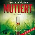 Mutiert (ungek�rzte Lesung auf 2 MP3-CDs)