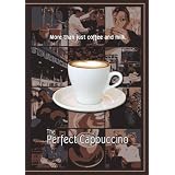 The Perfect Cappuccino