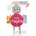 Mr. Maybe: A Novel
