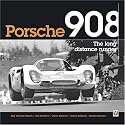 Porsche 908: The Long Distance Runner