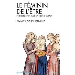 Le F�minin de l'�tre : Pour en finir avec la c�te d'Adam