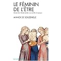Le F�minin de l'�tre : Pour en finir avec la c�te d'Adam