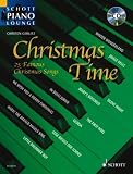 Christmas Time: 25 bekannte Christmas Songs fuer Klavier (Keyboard)