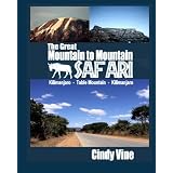 The Great Mountain to Mountain Safari