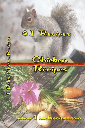  Chicken Recipes Your Family Will Love ( Buck Recipes Series)
