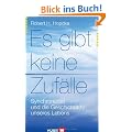 Es gibt keine Zuf�lle: Synchronizit�t und die Geschichte(n) unseres Lebens