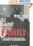 The First Family: Terror, Extortion, Revenge, Murder, and the Birth of the American Mafia