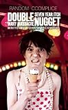 Double nugget : Mary massacre, Seven year itch