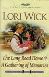 The Long Road Home / A Gathering of Memories (2 in 1 Edition) (A Place Called Home)