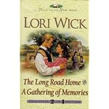 The Long Road Home / A Gathering of Memories (2 in 1 Edition) (A Place Called Home)