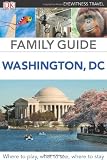 Family Guide Washington, DC (Eyewitness Travel Family Guide)