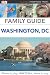 Family Guide Washington, DC (Eyewitness Travel Family Guide)