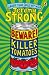 Beware! Killer Tomatoes