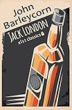 John Barleycorn : 'alcoholic memoirs'