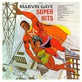 Marvin Gaye: Super Hits