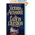 The Lady in Question by Victoria Alexander