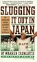 Slugging It Out in Japan: An American Major Leaguer in the Tokyo Outfield