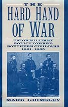 Union Military Policy toward Southern Civilians, 1861-1865
