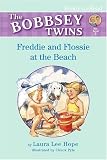 Freddie and Flossie at the Beach (Bobbsey Twins Ready-to-Read)