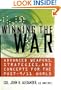 Winning the War: Advanced Weapons, Strategies, and Concepts for the Post-9/11 World