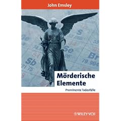 Mörderische Elemente, Prominente Todesfälle (Erlebnis Wissenschaft) (Gebundene Ausgabe)