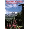 Klondike Paradise: Culture in the Wilderness