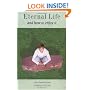 Eternal Life and How to Enjoy It: A First-Hand Account