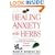 Healing Anxiety with Herbs