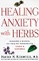 Healing Anxiety with Herbs