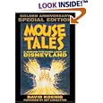Mouse Tales: A Behind-the-Ears Look at Disneyland: Golden Anniversary Special Edition (Hardcover Book with Audio CD)