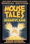Mouse Tales: A Behind-the-Ears Look at Disneyland: Golden Anniversary Special Edition (Hardcover Book with Audio CD)