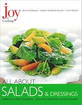 Joy of Cooking: All About Salads & Dressings