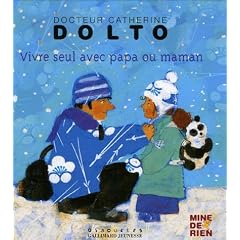 Vivre seul avec papa ou maman