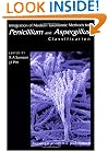 Integration of Modern Taxonomic Methods For Penicillium and Aspergillus Classification
