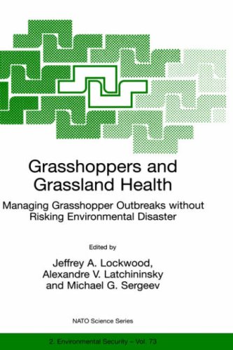 Grasshoppers and Grassland Health: Proceedings of the NATO Advanced Research Workshop on Acridogenic and Anthropogenic Hazards to the Grassland Biome: ... 1999 (NATO Science Partnership Sub-Series: 2)