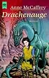 Drachenauge. Ein Roman aus der Welt der Drachenreiter von Pern