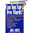 Can You Say a Few Words?: How to Prepare and Deliver Award Presentations, Dedications, Eulogies and Prayers,... by Joan Detz