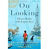 on looking eleven walks with expert eyes