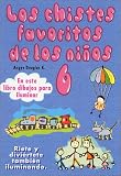 Review Libra Editorial  / Los Chistes Favoritos de los Niños : SEIS