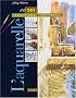 L'aquarelle en 101 questions-r�ponses