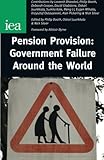 Pension provision : government failure around the world